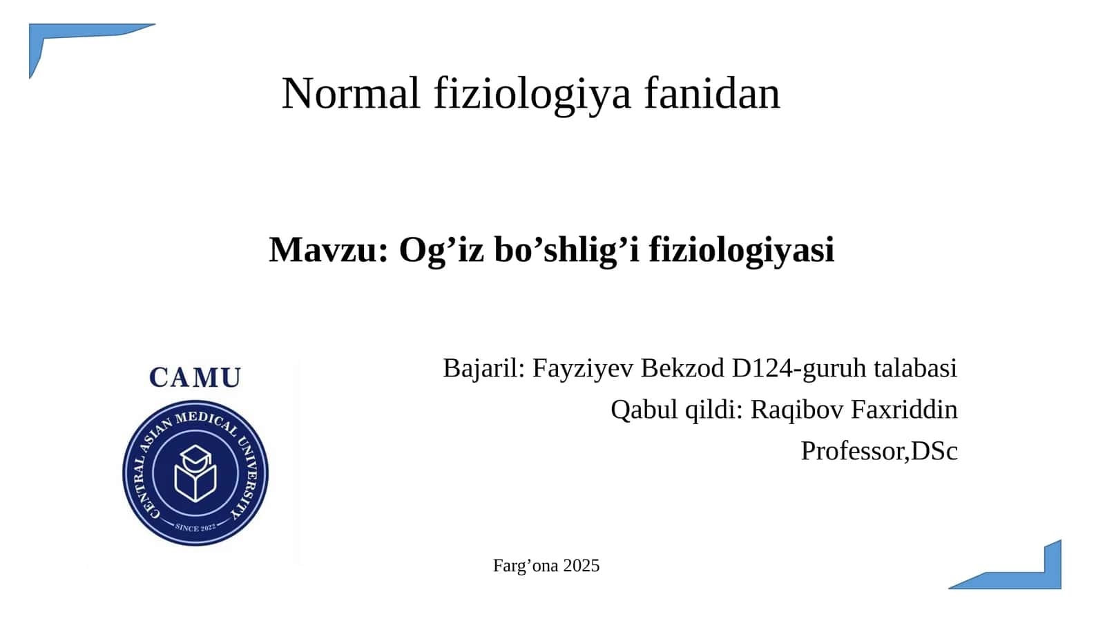 Og’iz bo’shlig’i fiziologiyasi