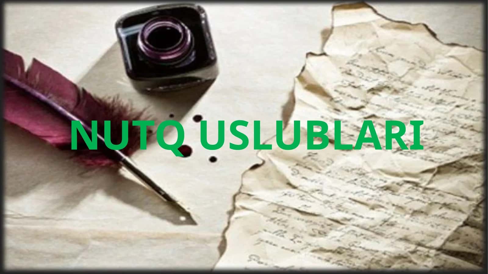 NUTQ USLUBLARI