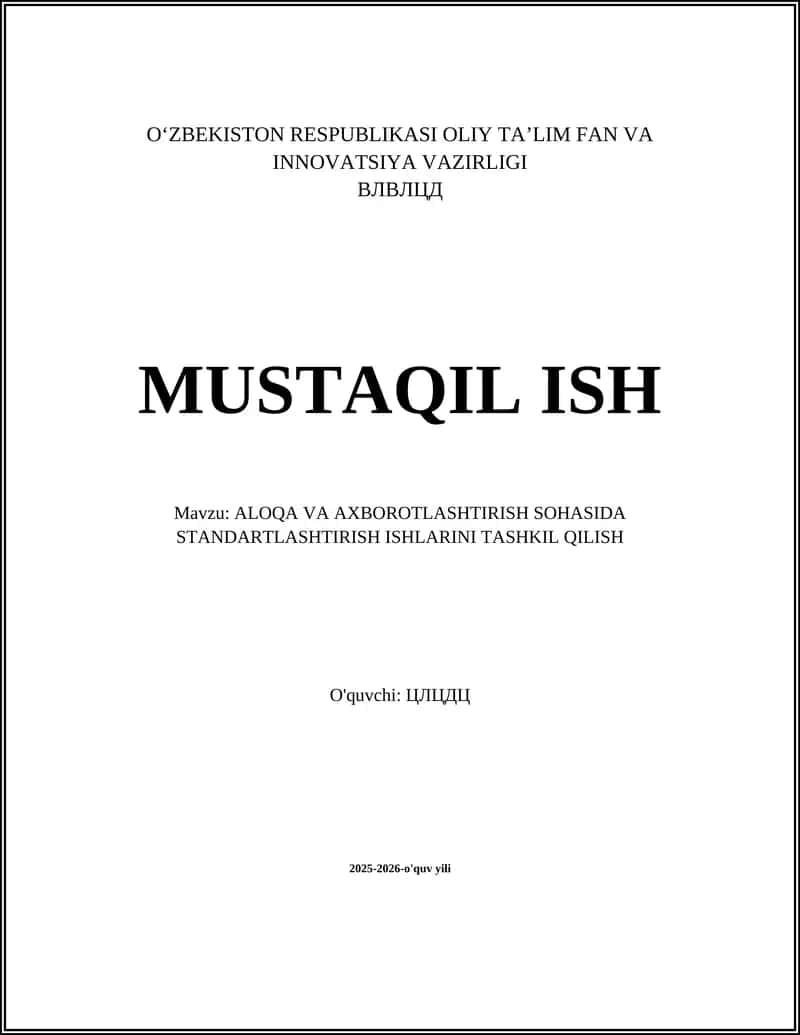 Aloqa va axborotlashtirish sohasida standartlashtirish ishlari