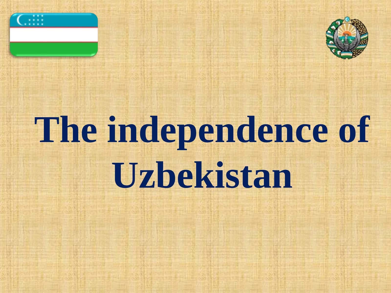 O'zbekistonning mustaqilligi