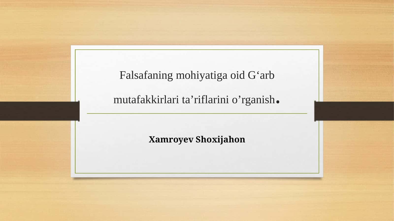 Falsafaning mohiyatiga oid G‘arb mutafakkirlari ta’riflari
