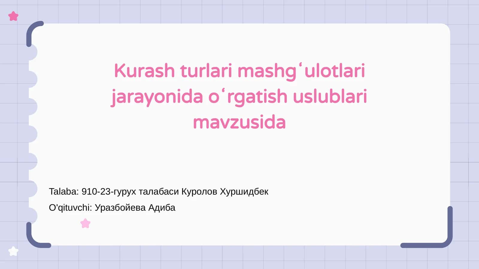 Kurash turlari mashgʻulotlari jarayonida oʻrgatish uslublari mavzusida