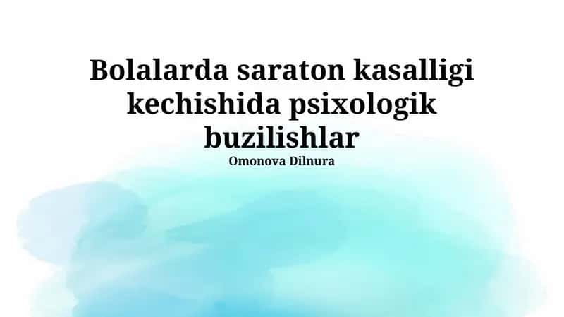 Bolalarda saraton kasalligi kechishida psixologik buzilishlar