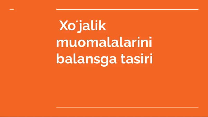 Xoʻjalik muommolarining balansga tasiri
