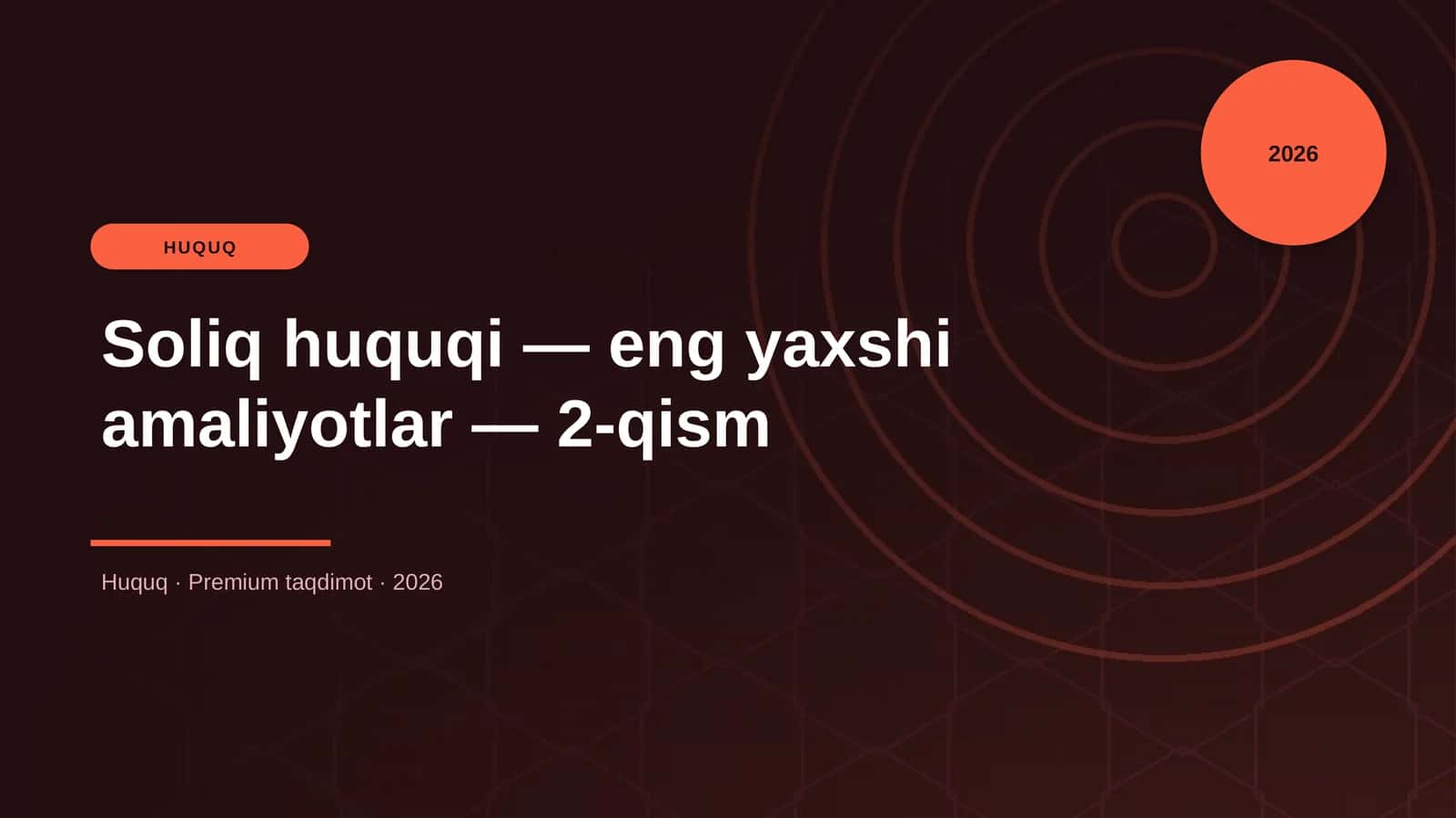 Soliq huquqi — eng yaxshi amaliyotlar — 2-qism