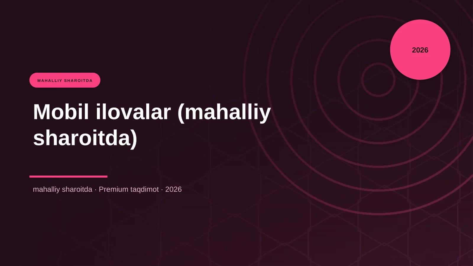 Mobil ilovalar (mahalliy sharoitda)
