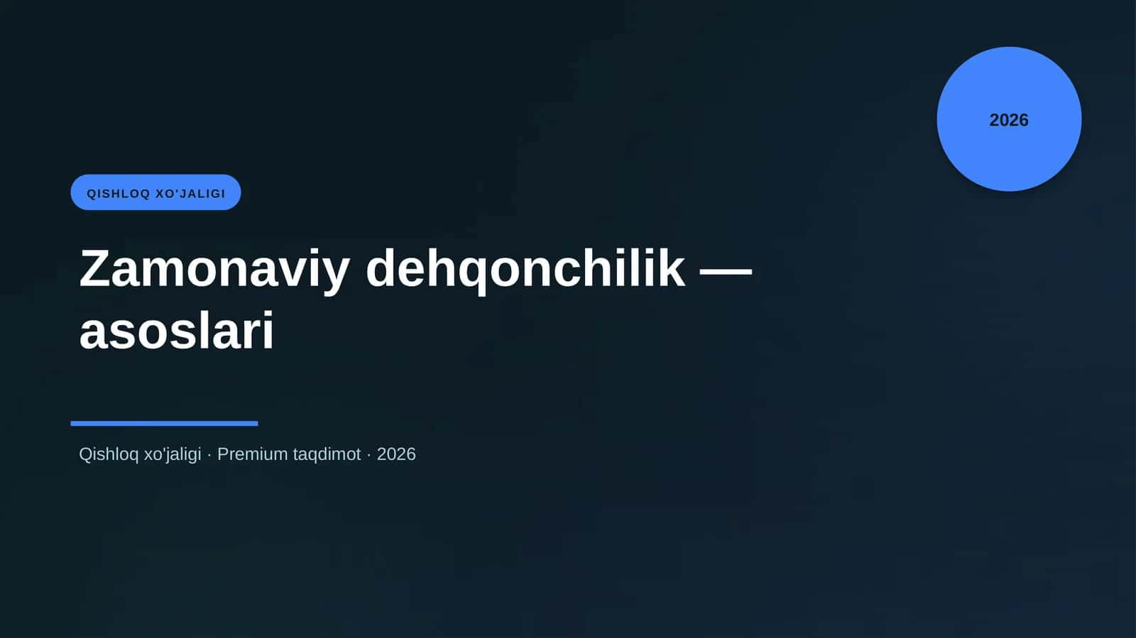 Zamonaviy dehqonchilik — asoslari