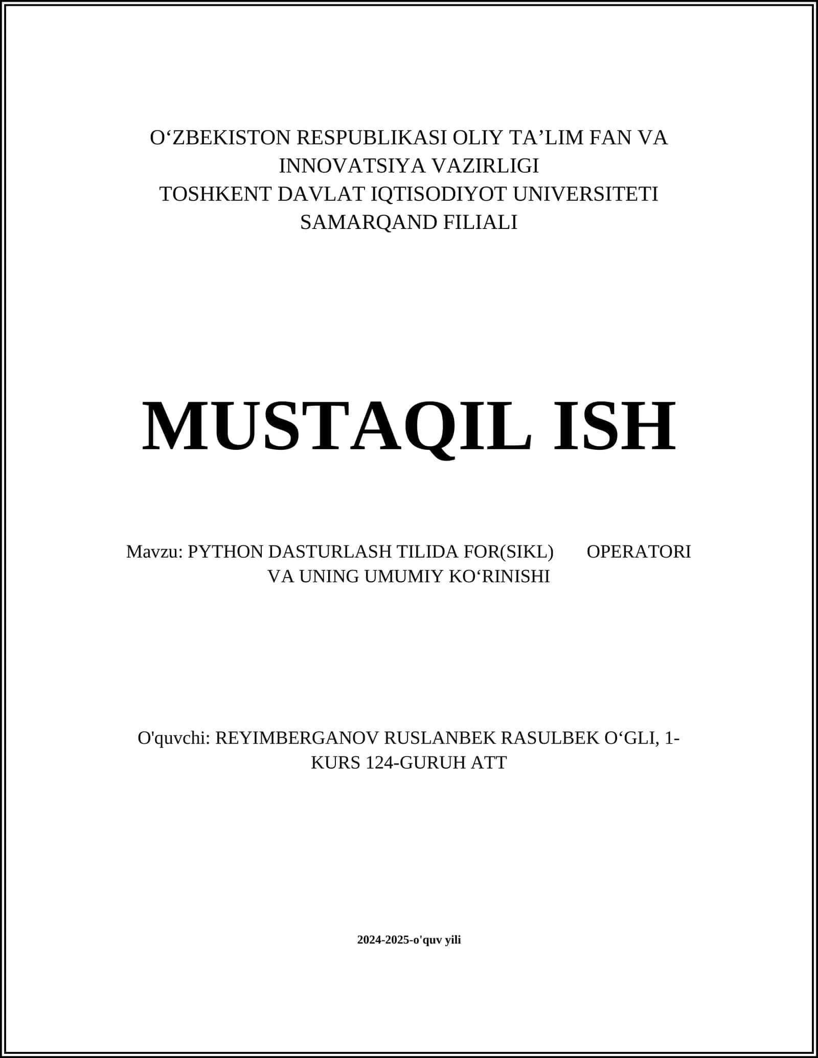 PYTHON DASTURLASH TILIDA FOR(SIKL) OPERATORI VA UNING UMUMIY KOʻRINISHI