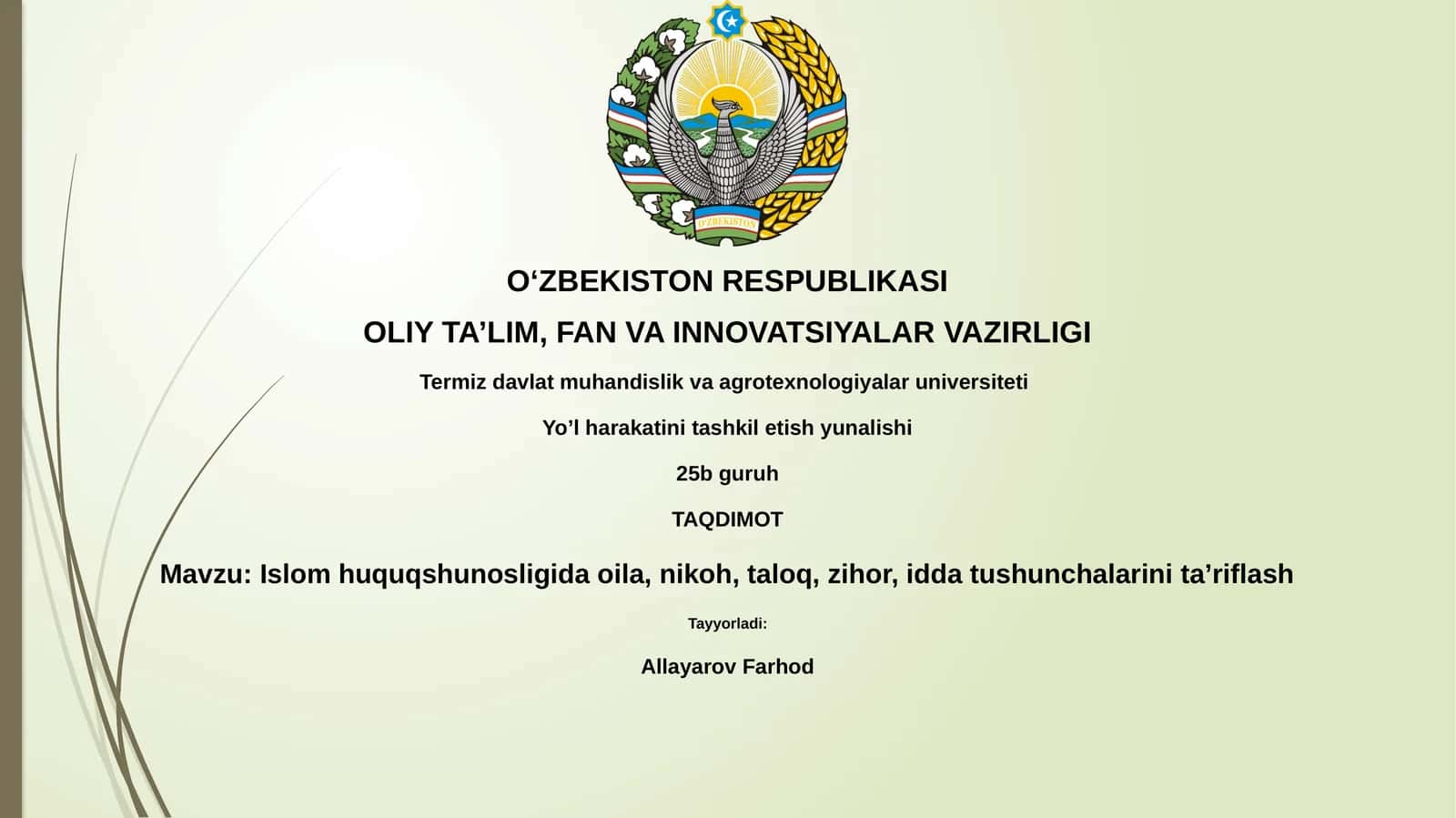 Islom huquqshunosligida oila, nikoh, taloq, zihor, idda tushunchalarini taʼriflash