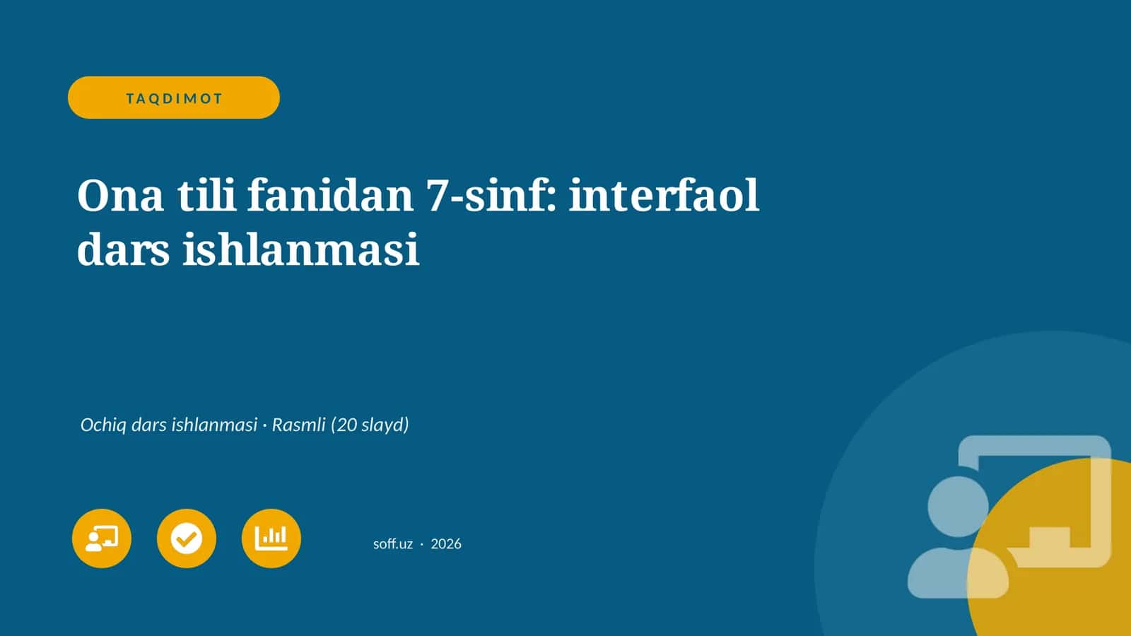 Ona tili fanidan 7-sinf: interfaol dars ishlanmasi