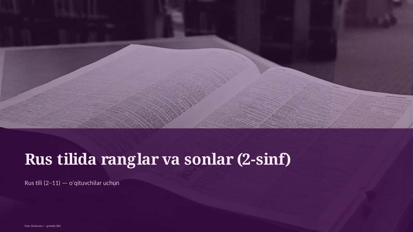 Rus tilida ranglar va sonlar (2-sinf)
