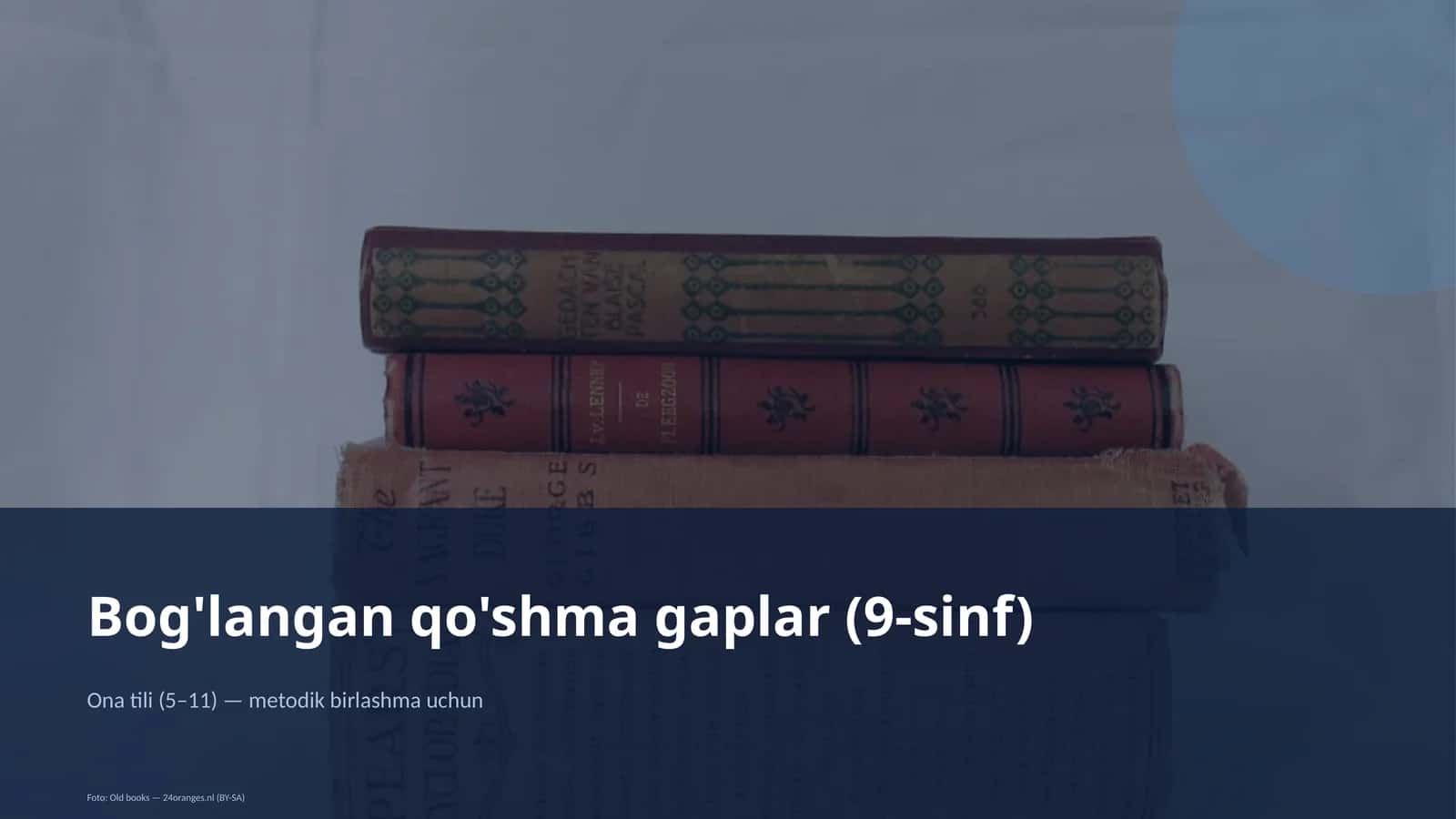 Bog'langan qo'shma gaplar (9-sinf)