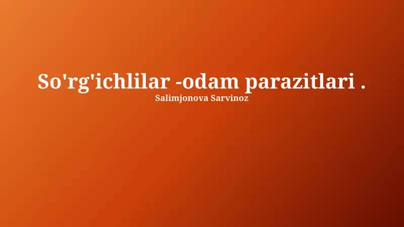 So'rg'ichlilar -odam parazitlari