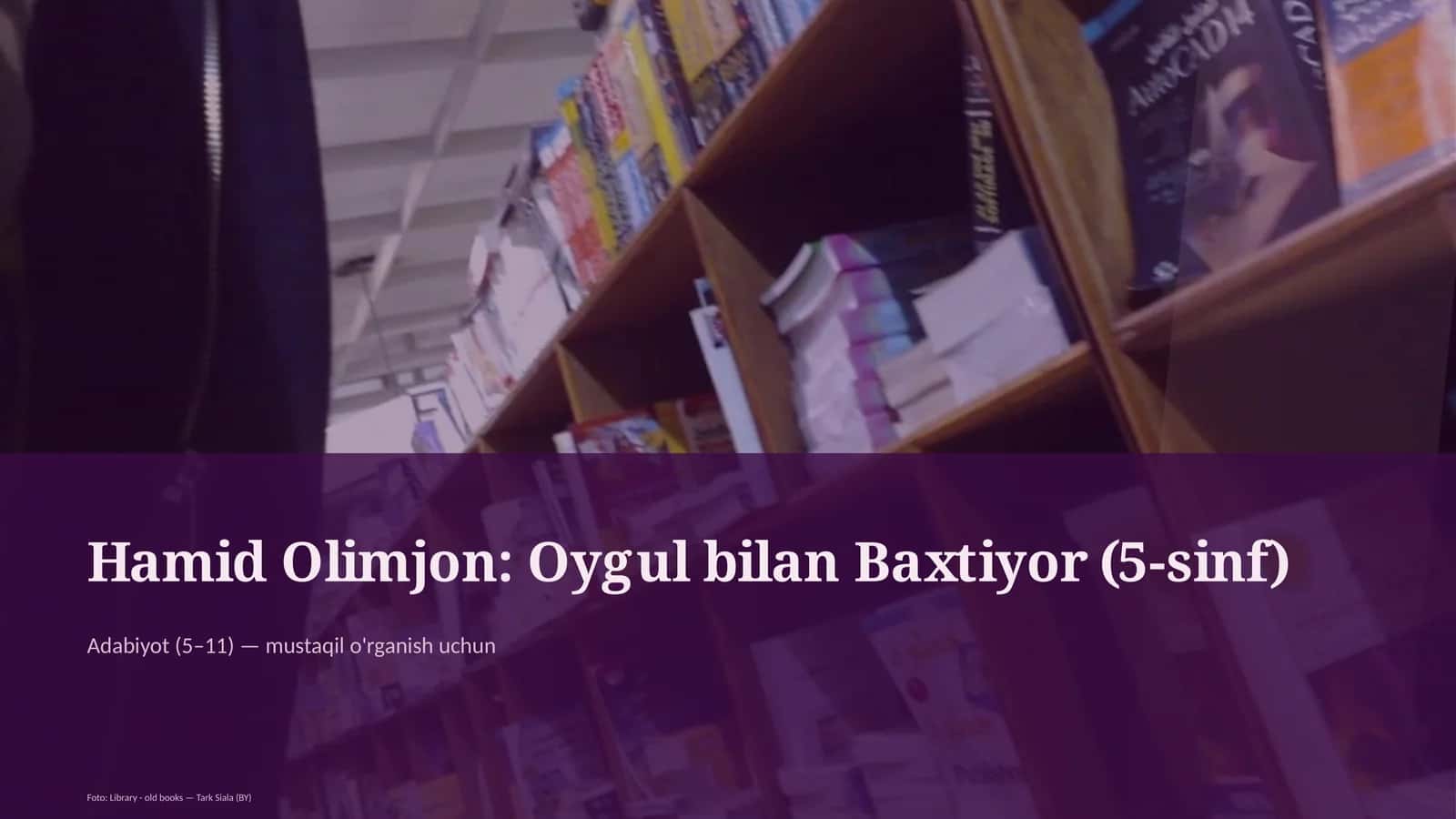 Oygul bilan Baxtiyor (5-sinf)