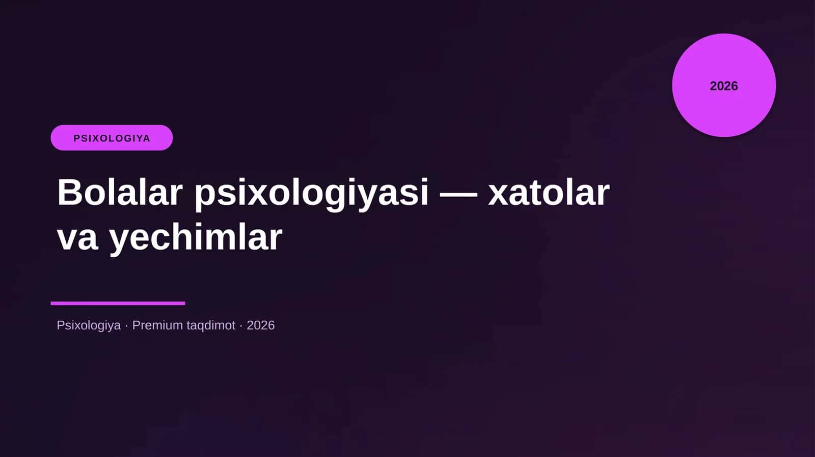 Bolalar psixologiyasi — xatolar va yechimlar