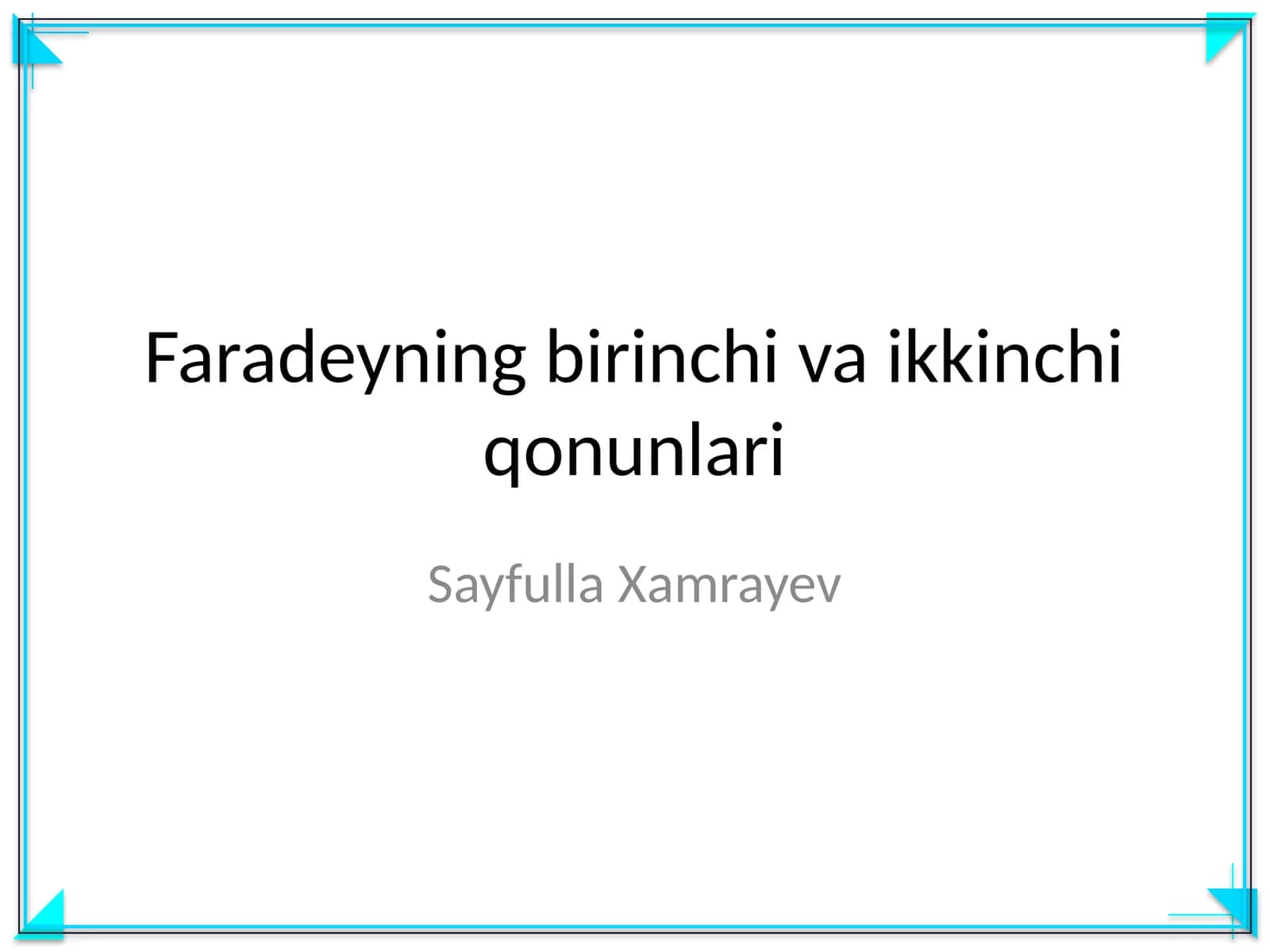 Faradeyning birinchi va ikkinchi qonunlari