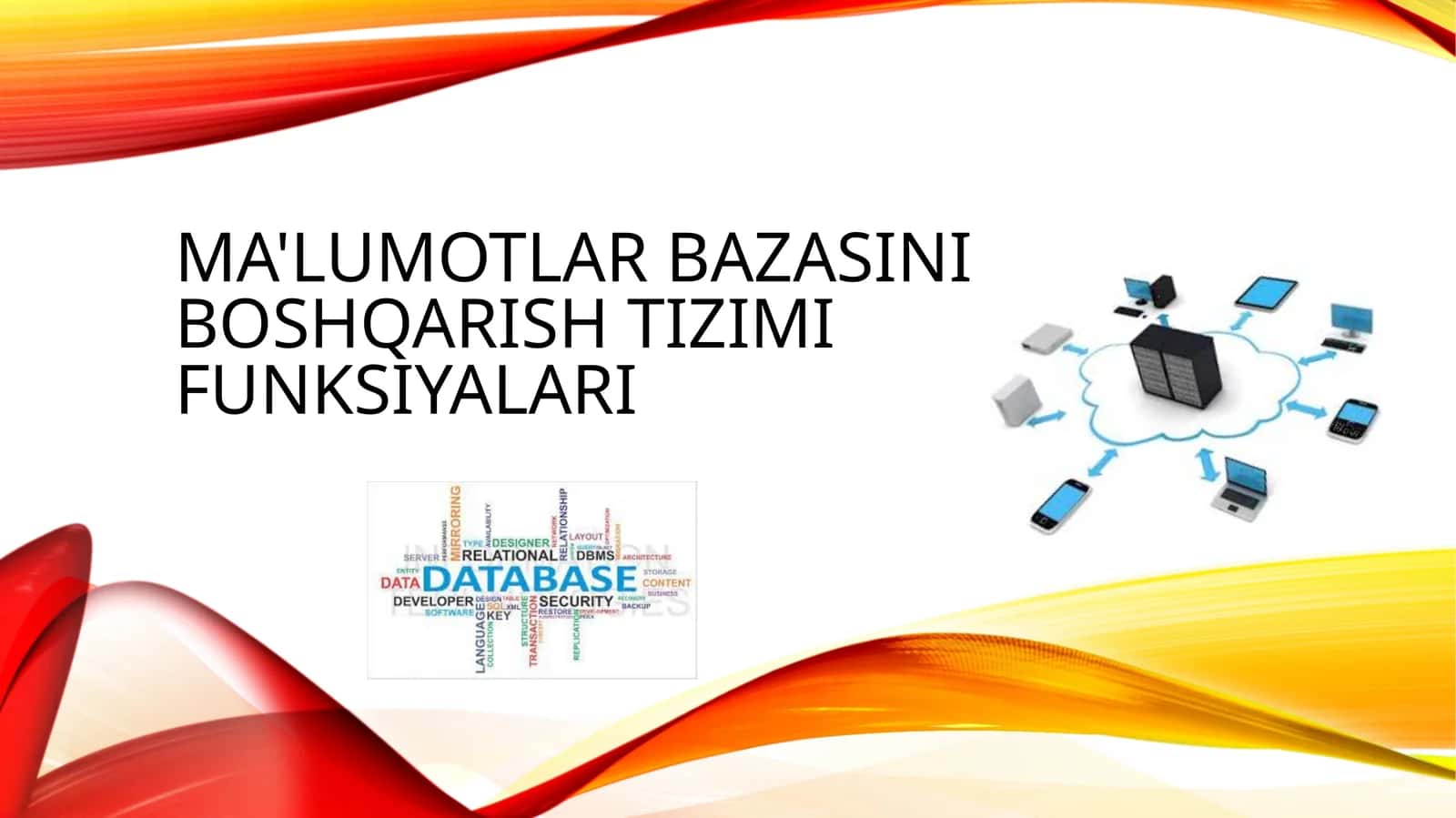 Ma'lumotlar bazasini boshqarish tizimi funksiyalari
