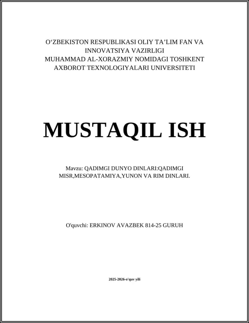 QADIMGI DUNYO DINLARI:QADIMGI MISR,MESOPATAMIYA,YUNON VA RIM DINLARI