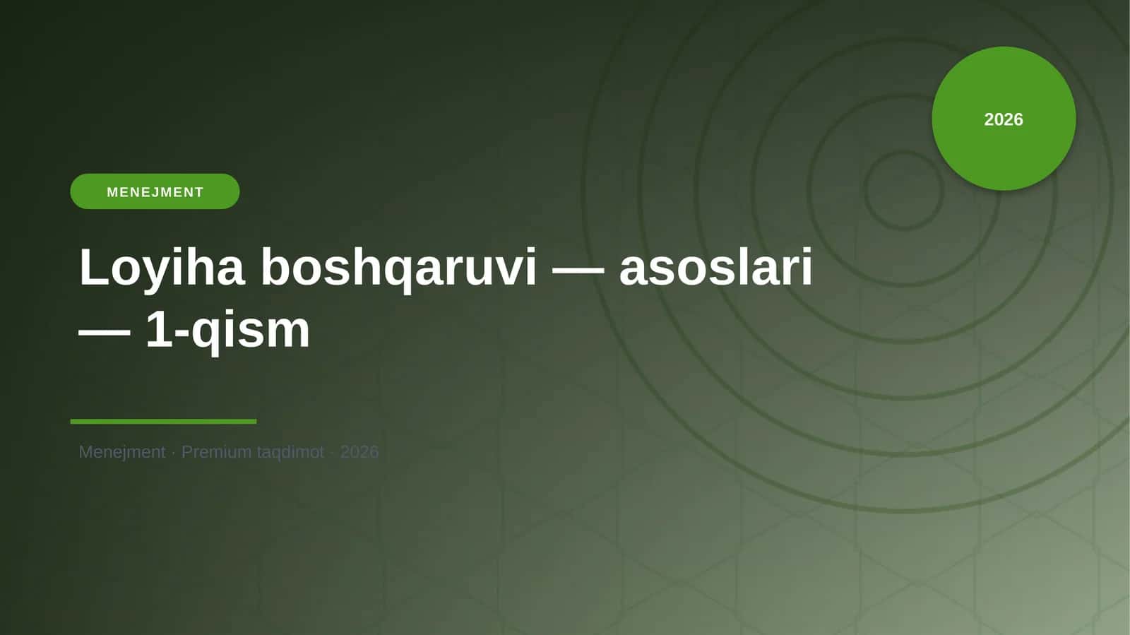 Loyiha boshqaruvi — asoslari — 1-qism