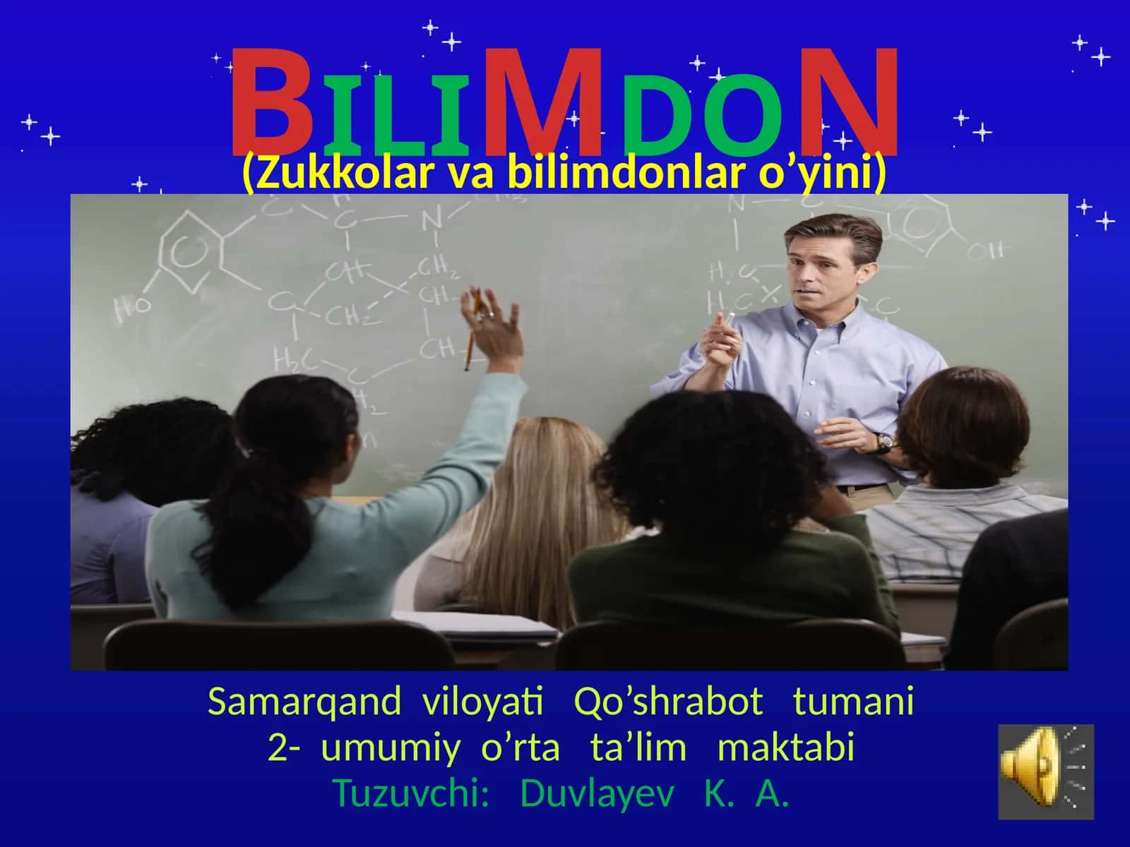 Zukkolar va bilimdonlar o’yini