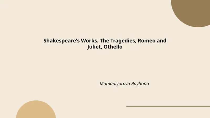 Shakespeare's Works. The Tragedies, Romeo and Juliet, Othello