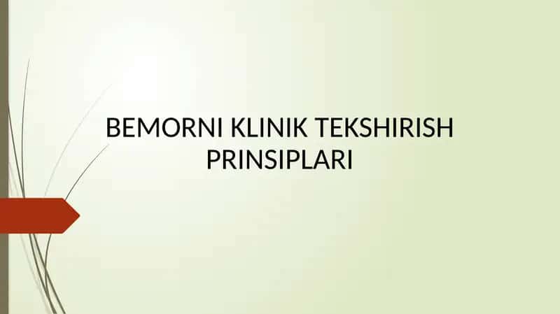 BEMORNI KLINIK TEKSHIRISH PRINSIPLARI