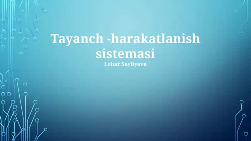 Tayanch - harakatlanish sistemasi