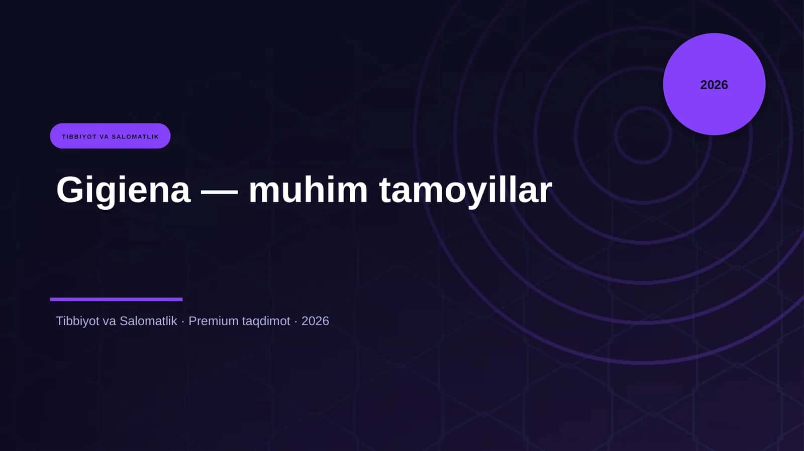 Gigiena — muhim tamoyillar