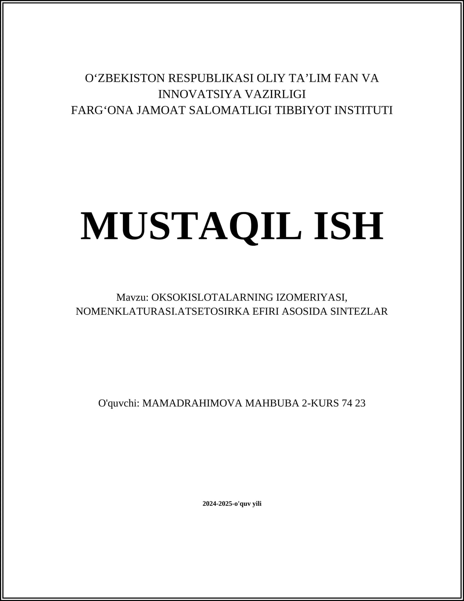 OKSOKISLOTALARNING IZOMERIYASI, NOMENKLATURASI.ATSETOSIRKA EFIRI ASOSIDA SINTEZLAR