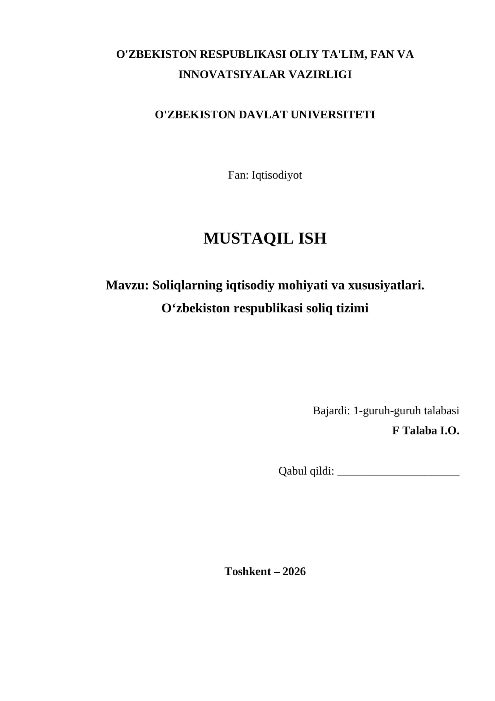 Soliqlarning iqtisodiy mohiyati va xususiyatlari. О‘zbekiston respublikasi soliq tizimi