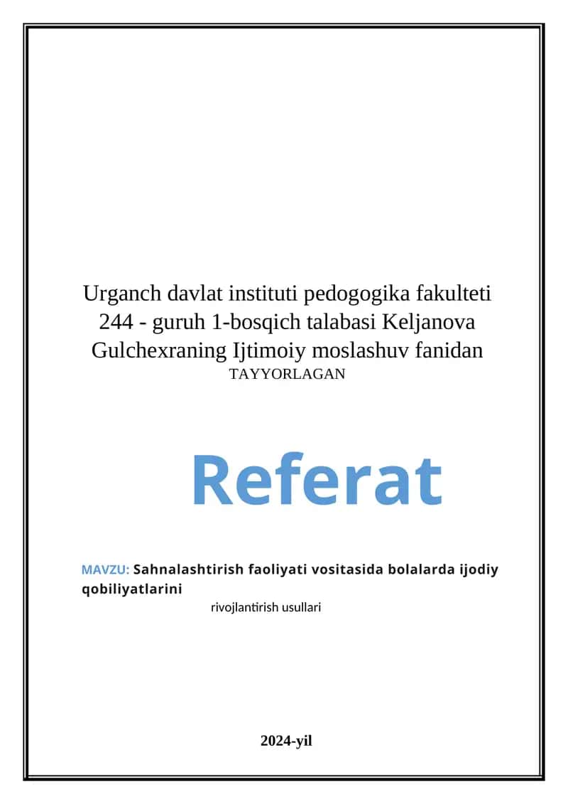Sahnalashtirish faoliyati vositasida bolalarda ijodiy qobiliyatlarini rivojlantirish usullari