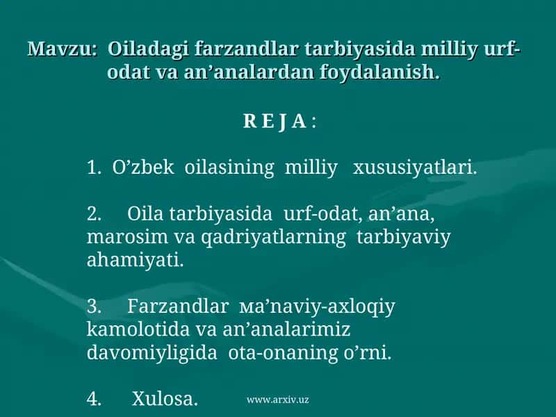Oiladagi farzandlar tarbiyasida milliy-urf-odat va an’analardan foydalanish