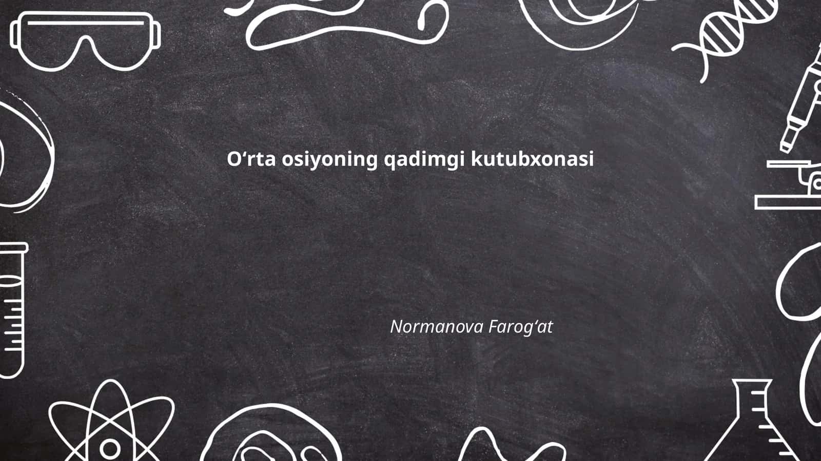 Oʻrta Osiyoning qadimgi kutubxonasi
