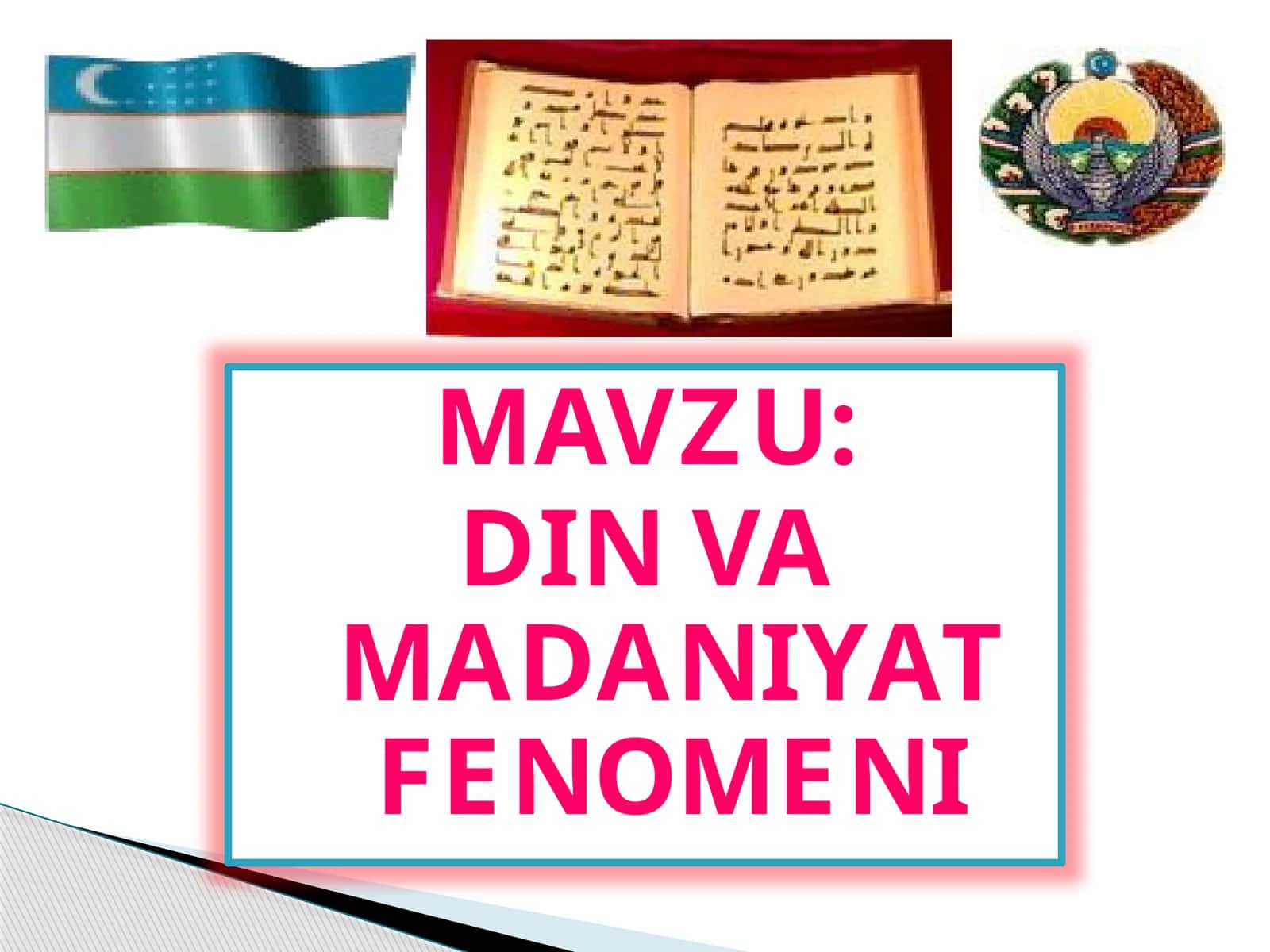 DIN VA MADANIYAT FENOMENI