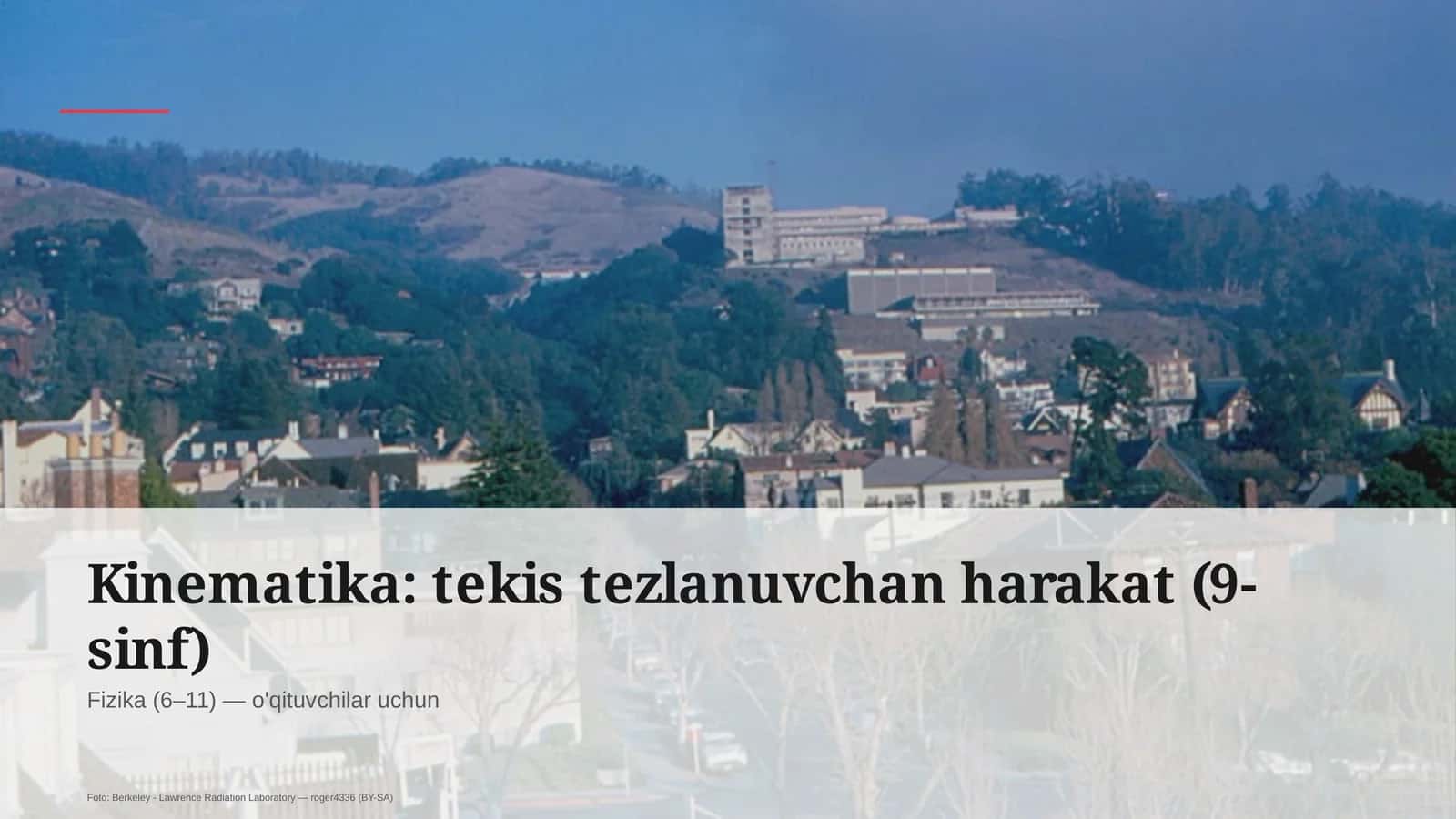 Kinematika: tekis tezlanuvchan harakat (9-sinf)