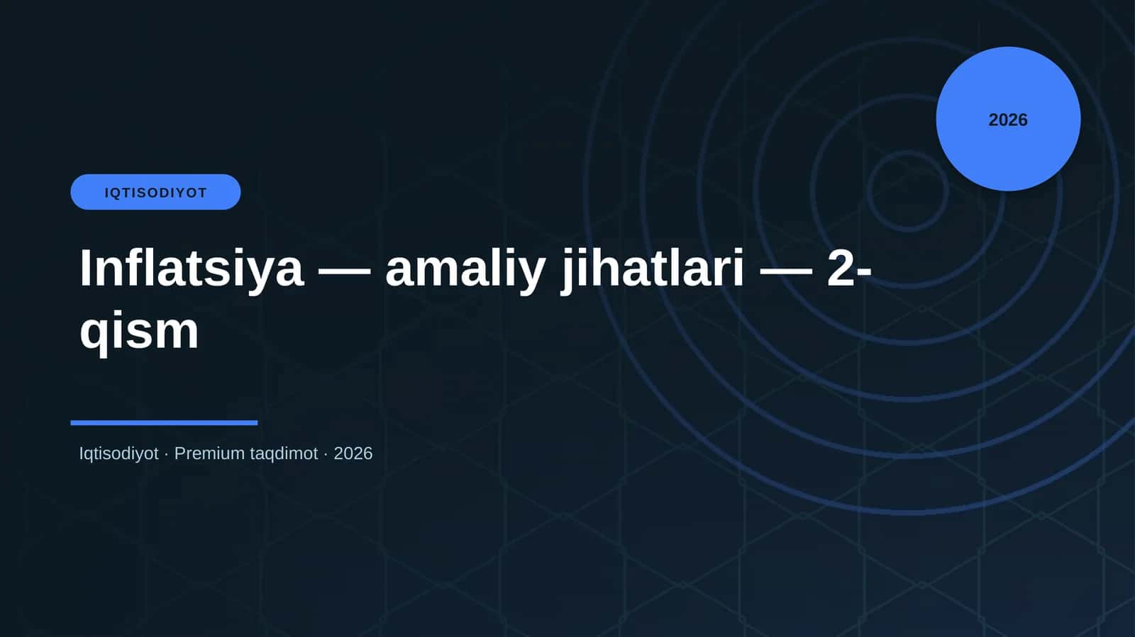 Inflatsiya — amaliy jihatlari — 2-qism