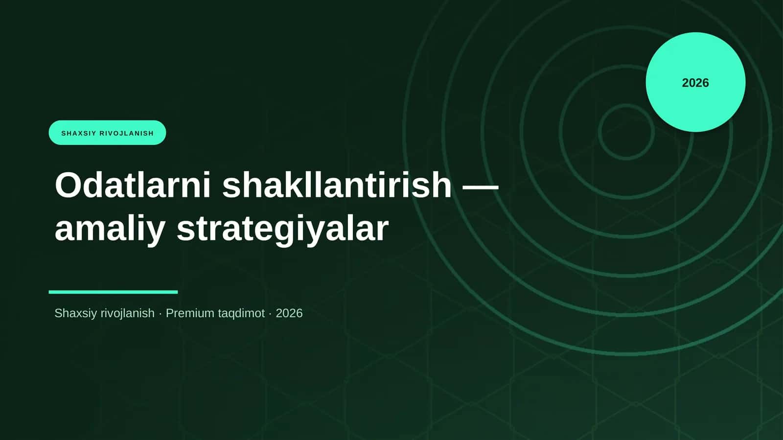 Odatlarni shakllantirish — amaliy strategiyalar