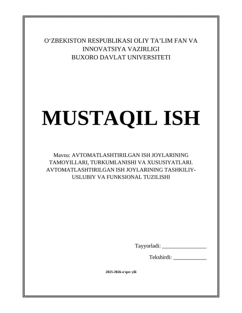 Avtomatlashtirilgan ish joylarining tamoyillari, turkumlanishi va xususiyatlari. Avtomatlashtirilgan ish joylarining tashkiliy-uslubiy va funksional tuzilishi