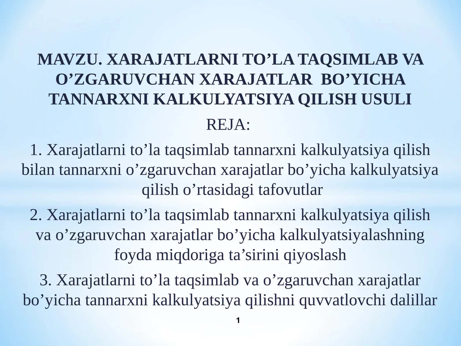 XARAJATLARNI TO’LA TAQSIMLAB VA O’ZGARUVCHAN XARAJATLAR BO’YICHA TANNARXNI KALKULYATSIYA QILISH USULI