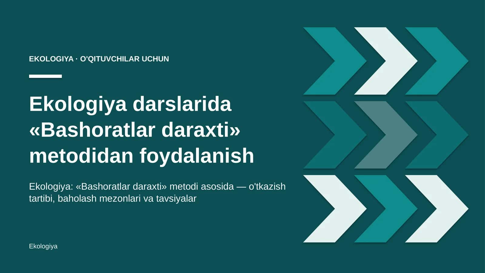 ekologiya darslarida bashoratlar daraxti metodidan foydalanish 6194