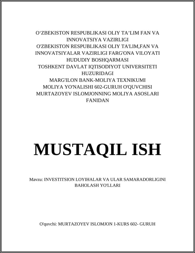 INVESTITSION LOYIHALAR VA ULAR SAMARADORLIGINI BAHOLASH YO'LLARI