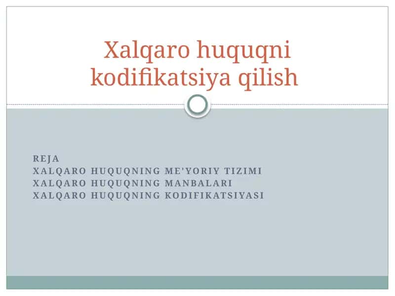 Xalqarohuquqnikodifikatsiyaqilish