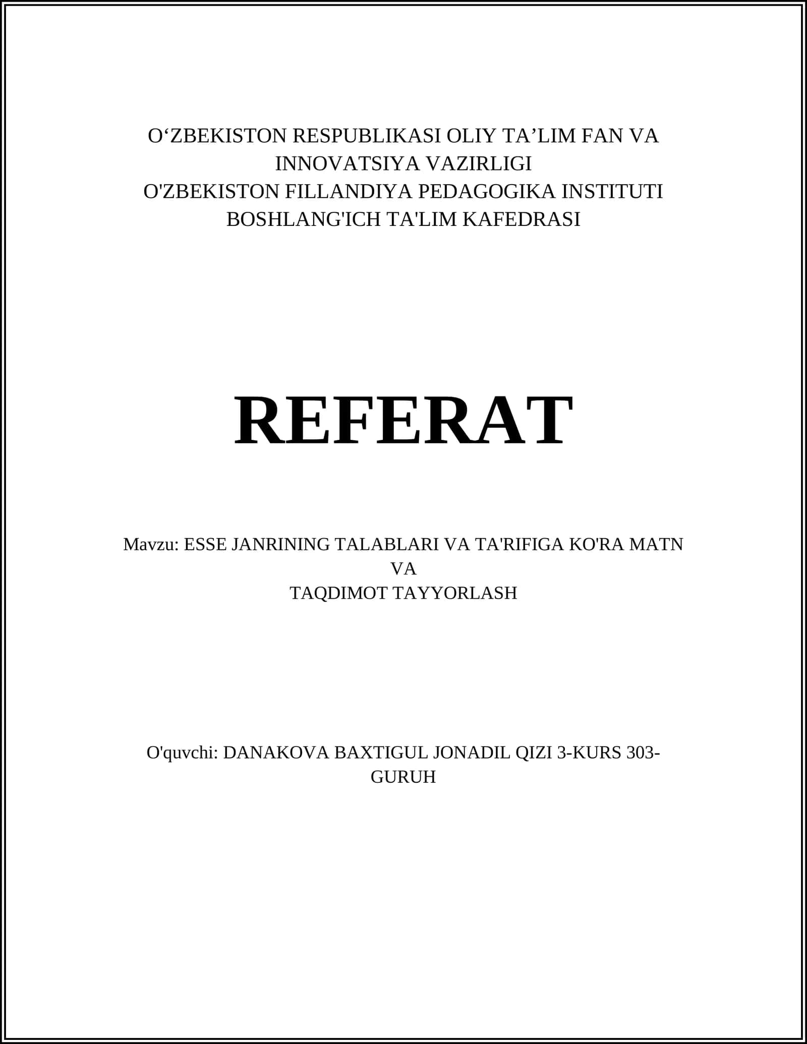 ESSE JANRINING TALABLARI VA TA'RIFIGA KO'RA MATN VA TAQDIMOT TAYYORLASH