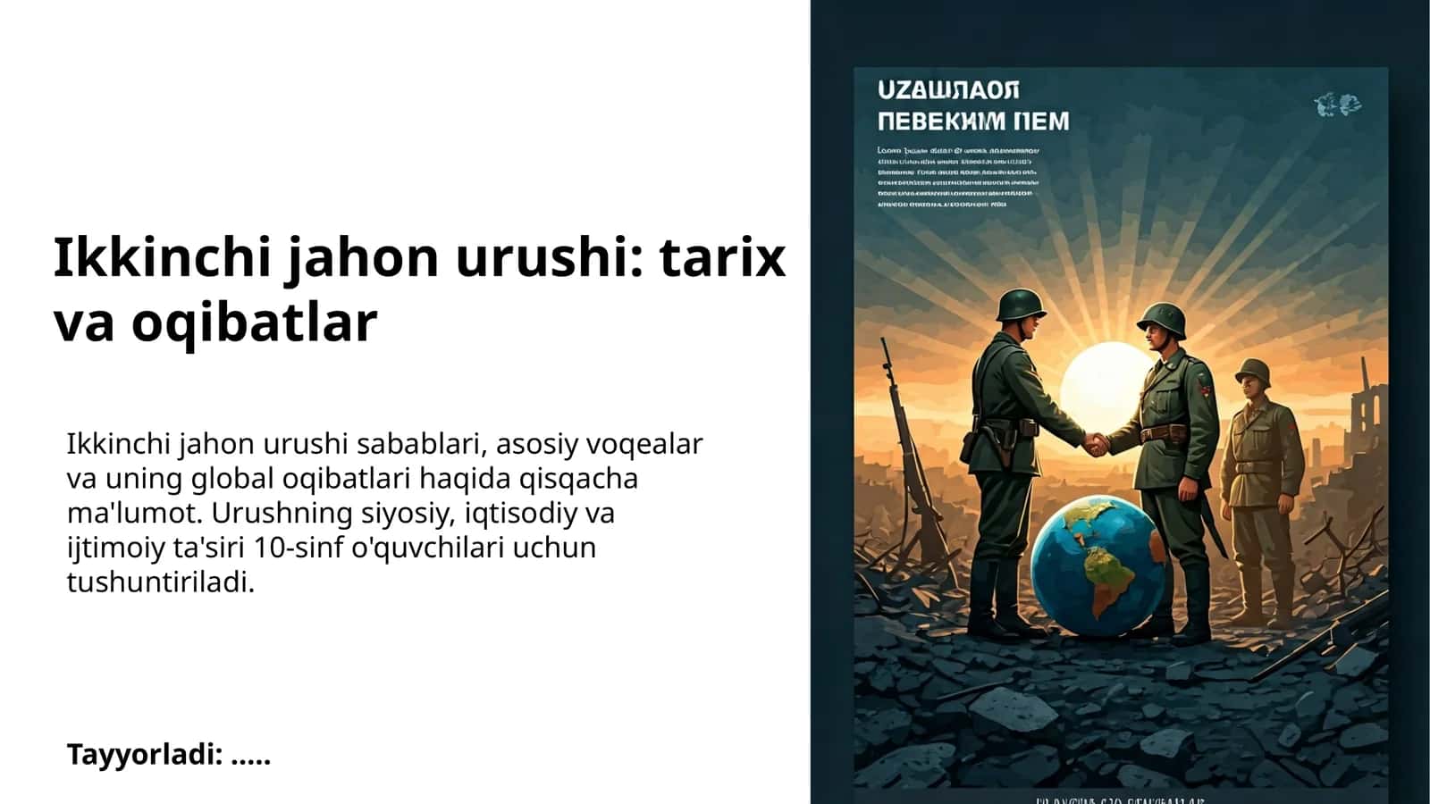 Ikkinchi jahon urushi: tarix va oqibatlar