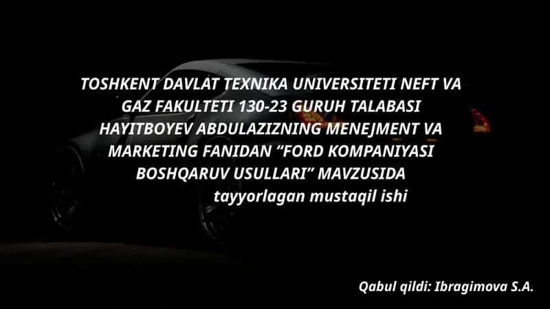 FORD KOMPANIYASI BOSHQARUV USULLARI