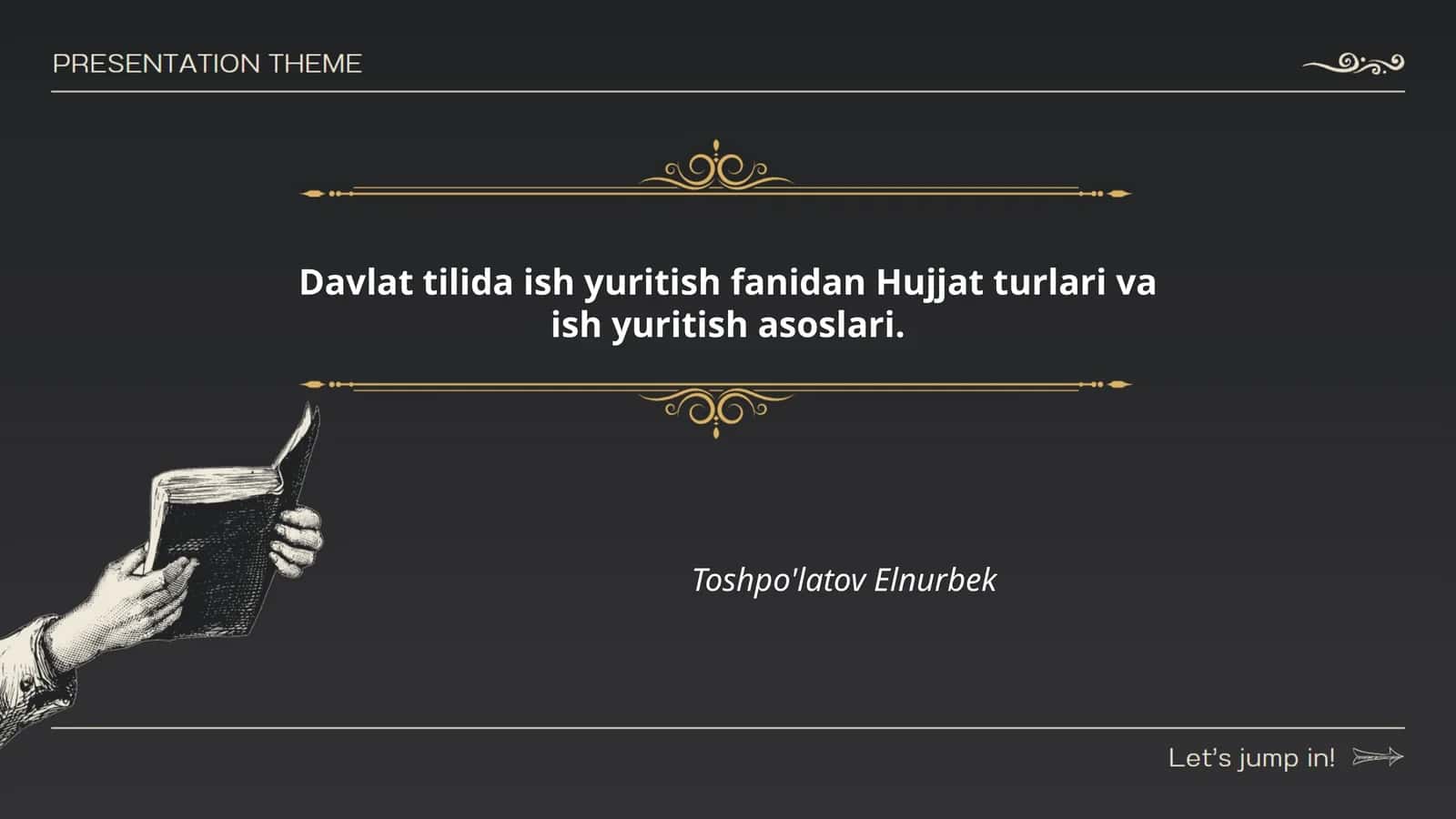 Hujjat turlari va ish yuritish asoslari