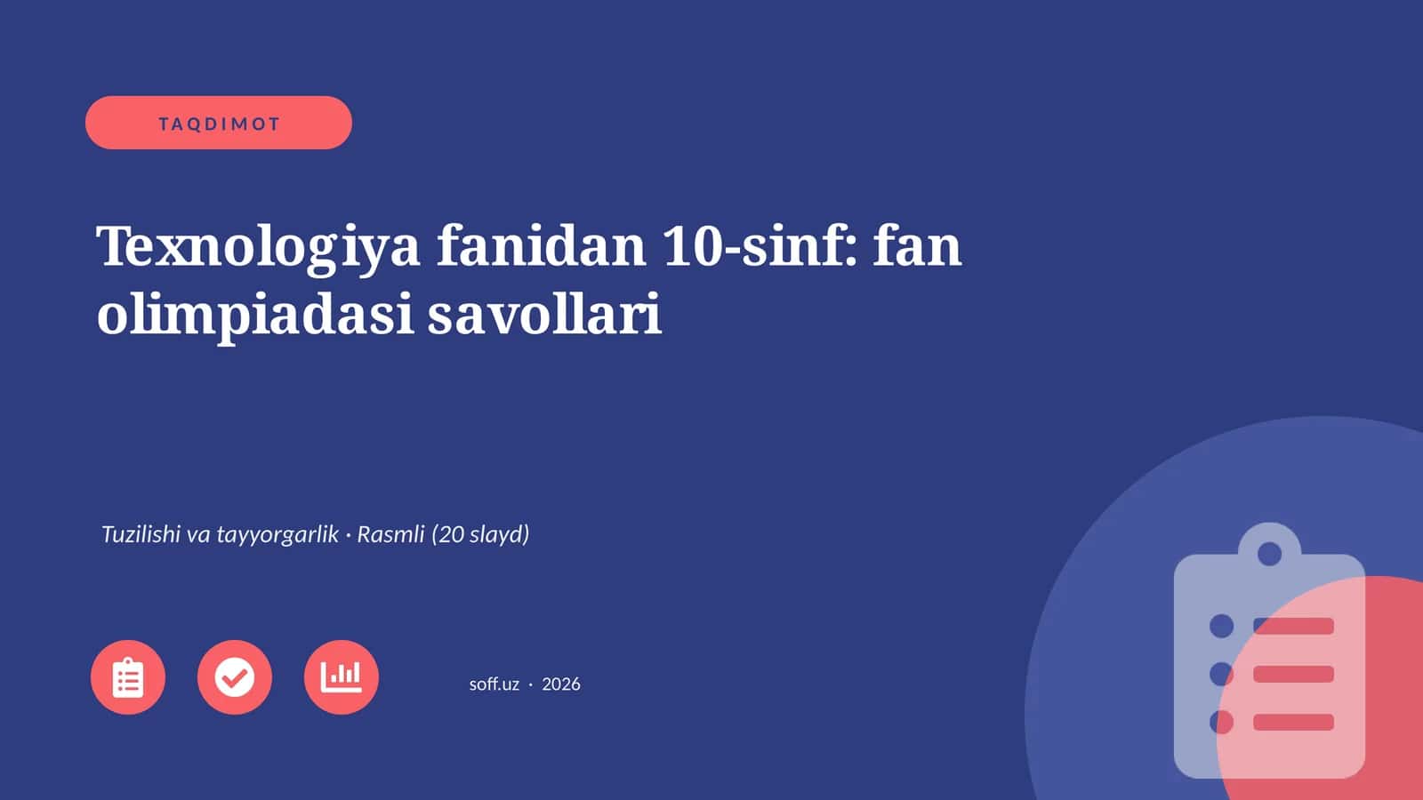 Texnologiya fanidan 10-sinf: fan olimpiadasi savollari