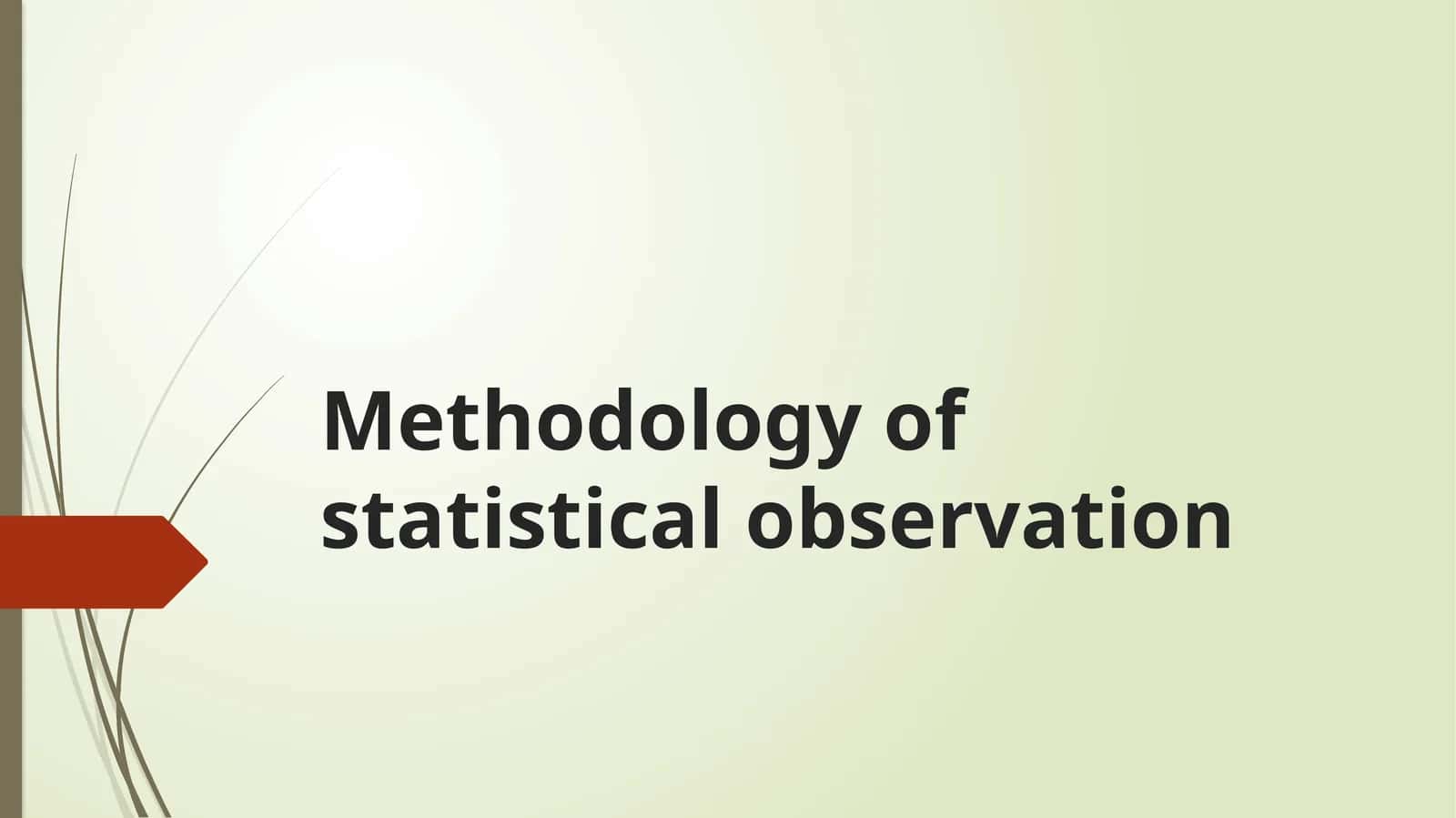 Statistik  tadqiqotning metodologiyasi