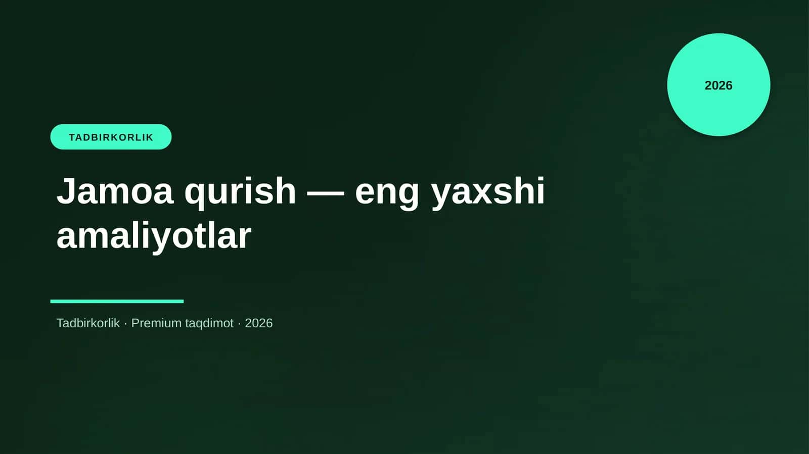 Jamoa qurish — eng yaxshi amaliyotlar