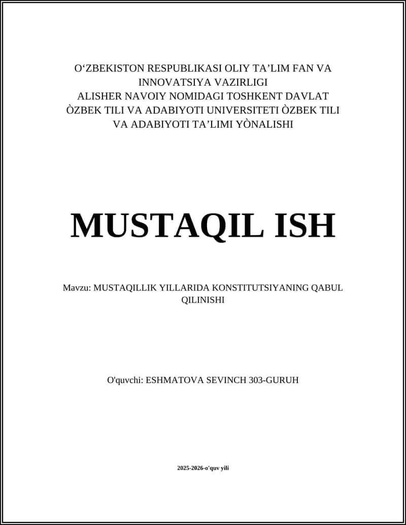 MUSTAQILLIK YILLARIDA KONSTITUTSIYANING QABUL QILINISHI